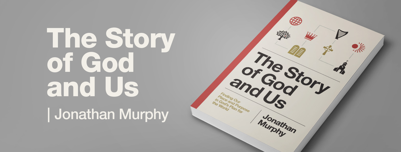 The Story of God and Us
